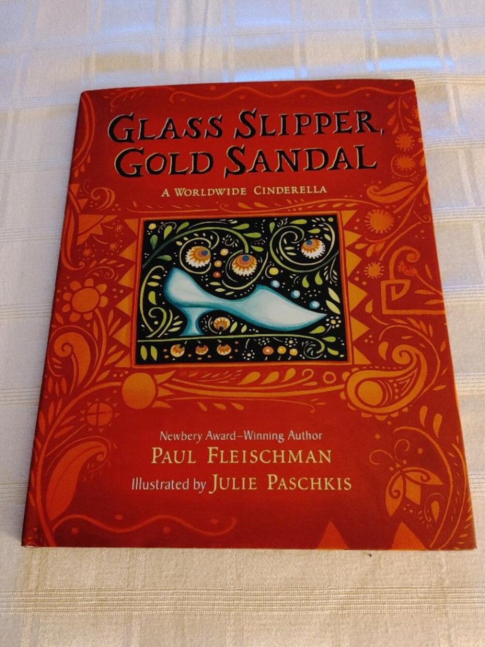 Glass Slipper Gold Sandal - A Worldwide Cinderella - Book by Paul Fleischman
